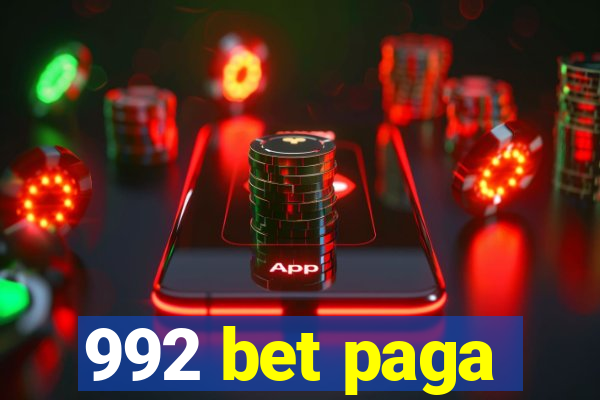 992 bet paga